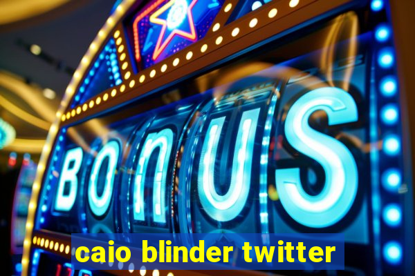 caio blinder twitter