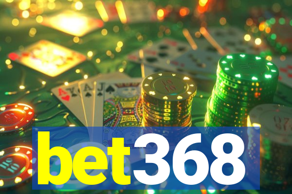 bet368