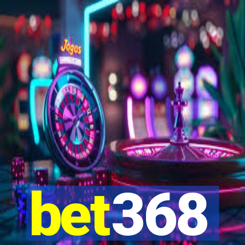 bet368