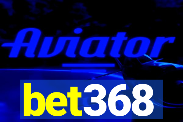 bet368