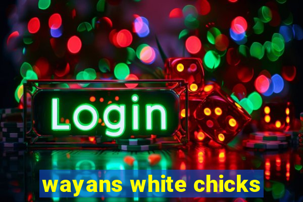 wayans white chicks