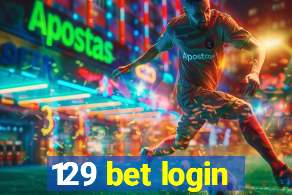 129 bet login