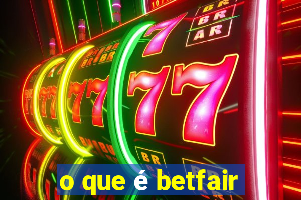 o que é betfair