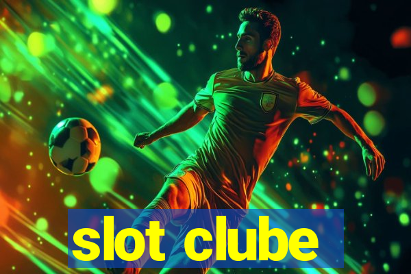 slot clube