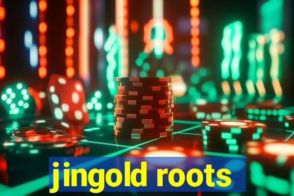 jingold roots