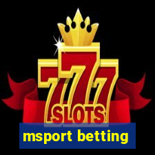 msport betting