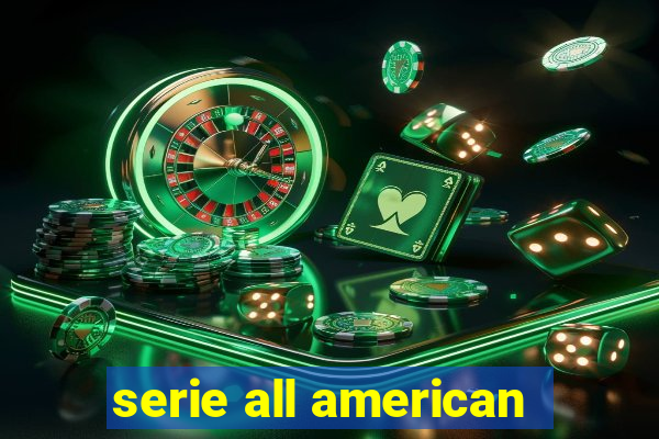 serie all american