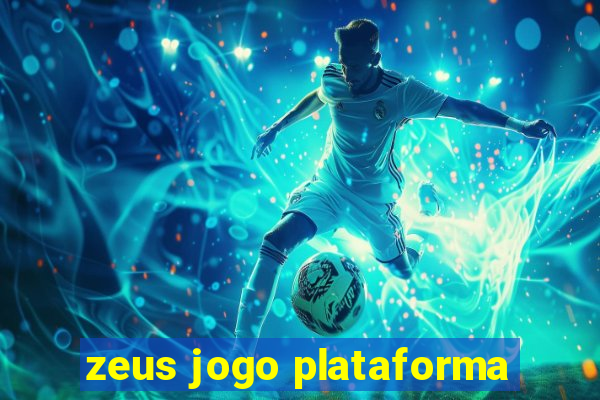 zeus jogo plataforma