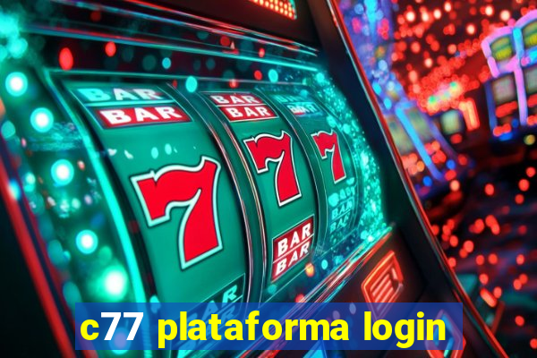 c77 plataforma login