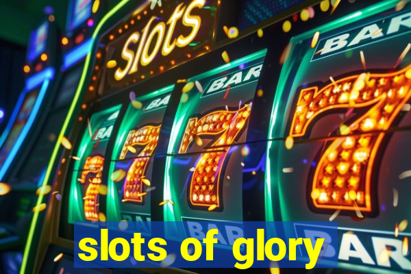 slots of glory