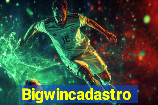 Bigwincadastro