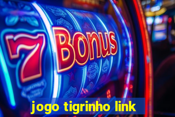 jogo tigrinho link