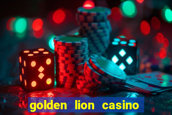 golden lion casino no deposit bonus