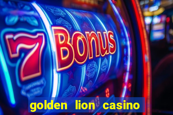 golden lion casino no deposit bonus