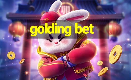 golding bet