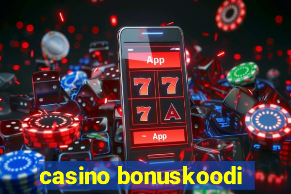 casino bonuskoodi