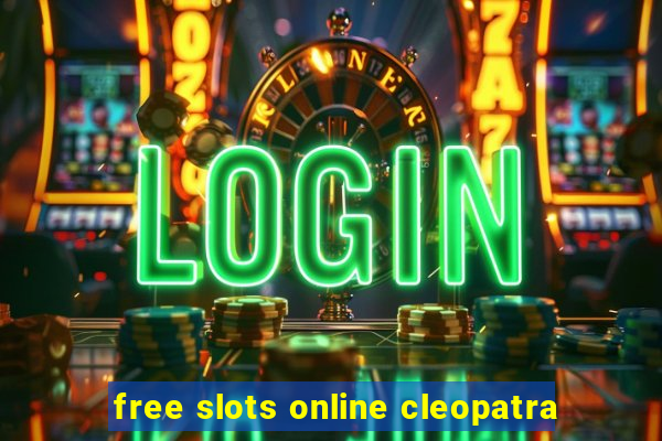 free slots online cleopatra