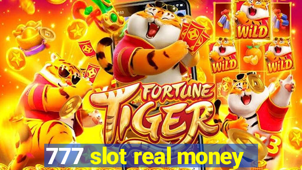 777 slot real money