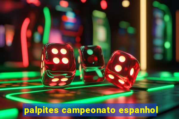 palpites campeonato espanhol