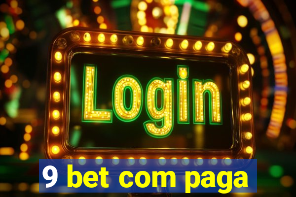 9 bet com paga