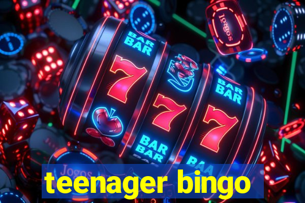 teenager bingo