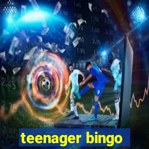 teenager bingo