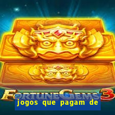 jogos que pagam de verdade via pix