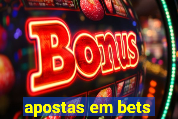 apostas em bets