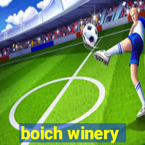 boich winery