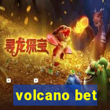 volcano bet