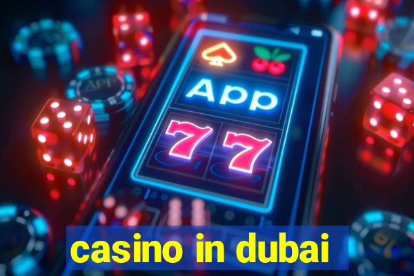 casino in dubai