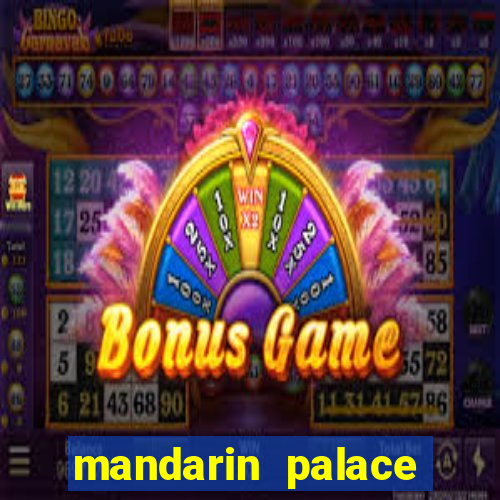 mandarin palace casino review