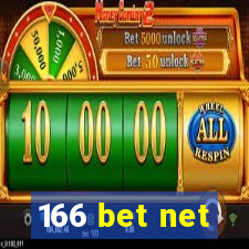 166 bet net