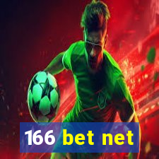 166 bet net