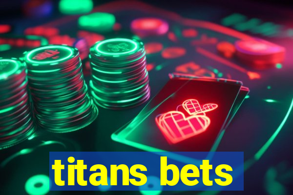 titans bets