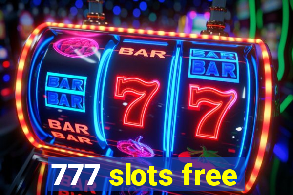 777 slots free