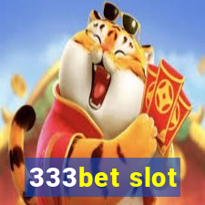 333bet slot