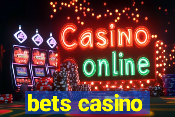 bets casino