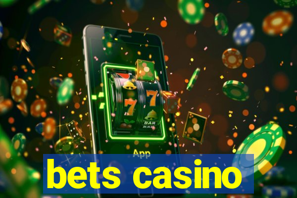 bets casino