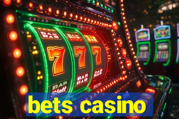 bets casino