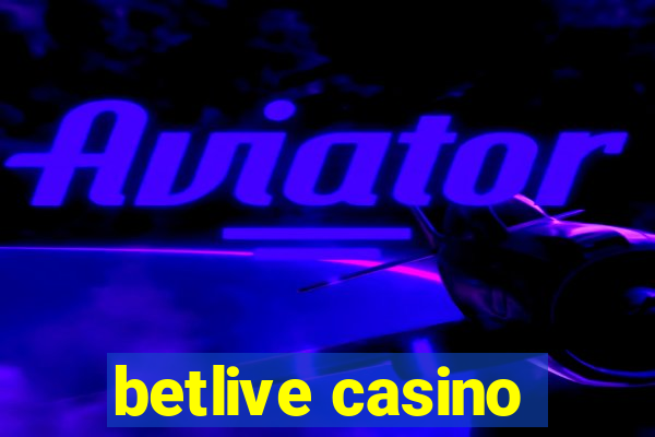 betlive casino