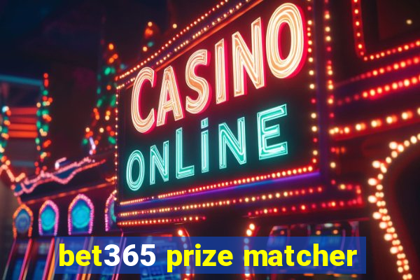 bet365 prize matcher