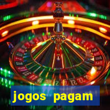 jogos pagam dinheiro de verdade