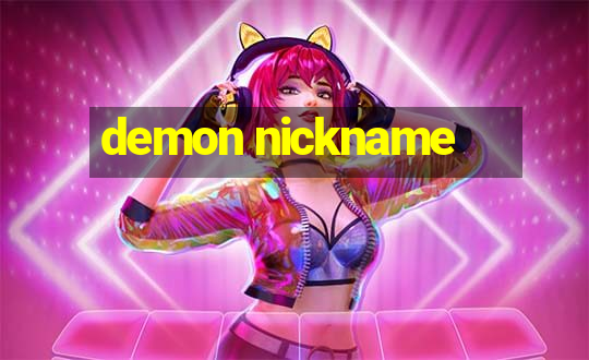 demon nickname