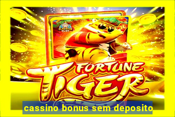 cassino bonus sem deposito