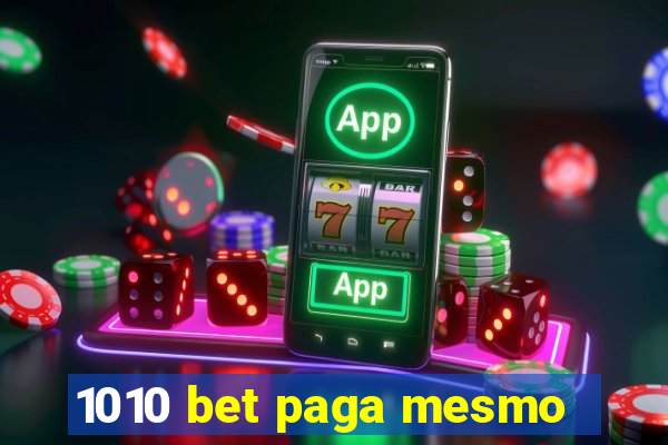 1010 bet paga mesmo