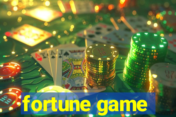 fortune game