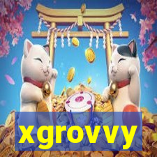 xgrovvy