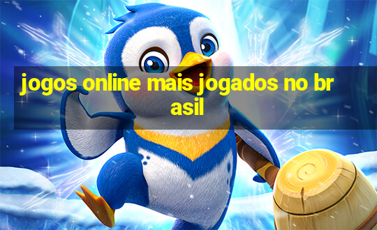 jogos online mais jogados no brasil