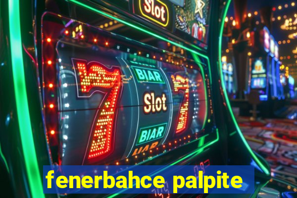 fenerbahce palpite